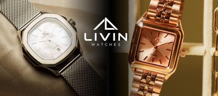 Livin Watches : Spend your time where it matters the most